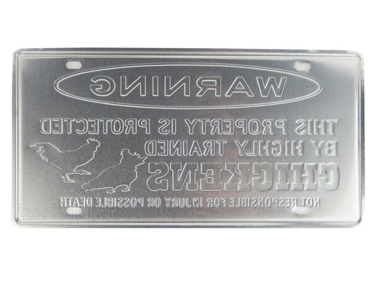 Warning Sign License Plate Metal Property Protected By Highly Trained Chickens