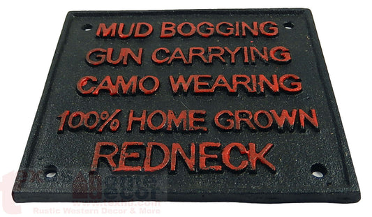 Cast Iron Humorous 100% Home Grown Redneck Wall Decor Sign Gun Carrying 6.75"