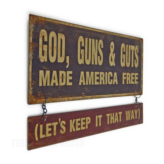 Metal God, Guns & Guts Made America Free Let's Keep It That Way Wall Decor Sign