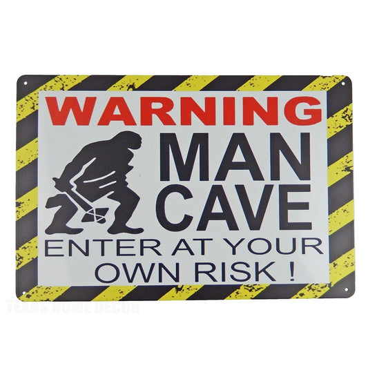 Warning Man Cave Enter at Your Own Risk! Tin Metal Sign Garage Bar 11 3/4 in