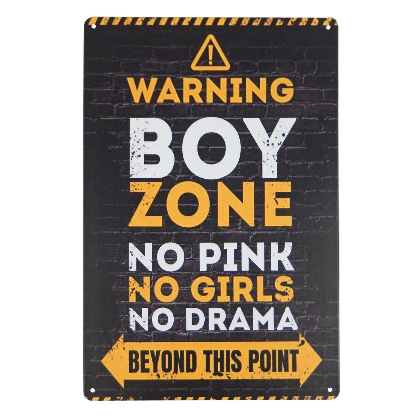 Warning Boy Zone No Girls Allowed No Pink No Drama Metal Tin Sign 11 3/4 inch