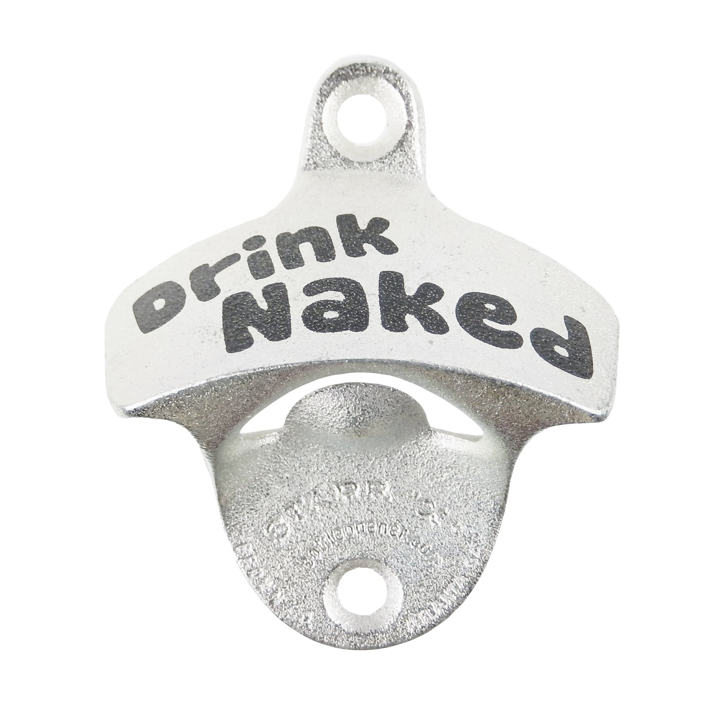 Starr Drink Naked Cast Iron Beer Soda Bottle Opener Wall Mounted Zinc Plated