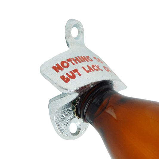 Starr X Nothing to Fear But Lack of Beer Cast Iron Bottle Opener Wall Mounted Zinc Plated