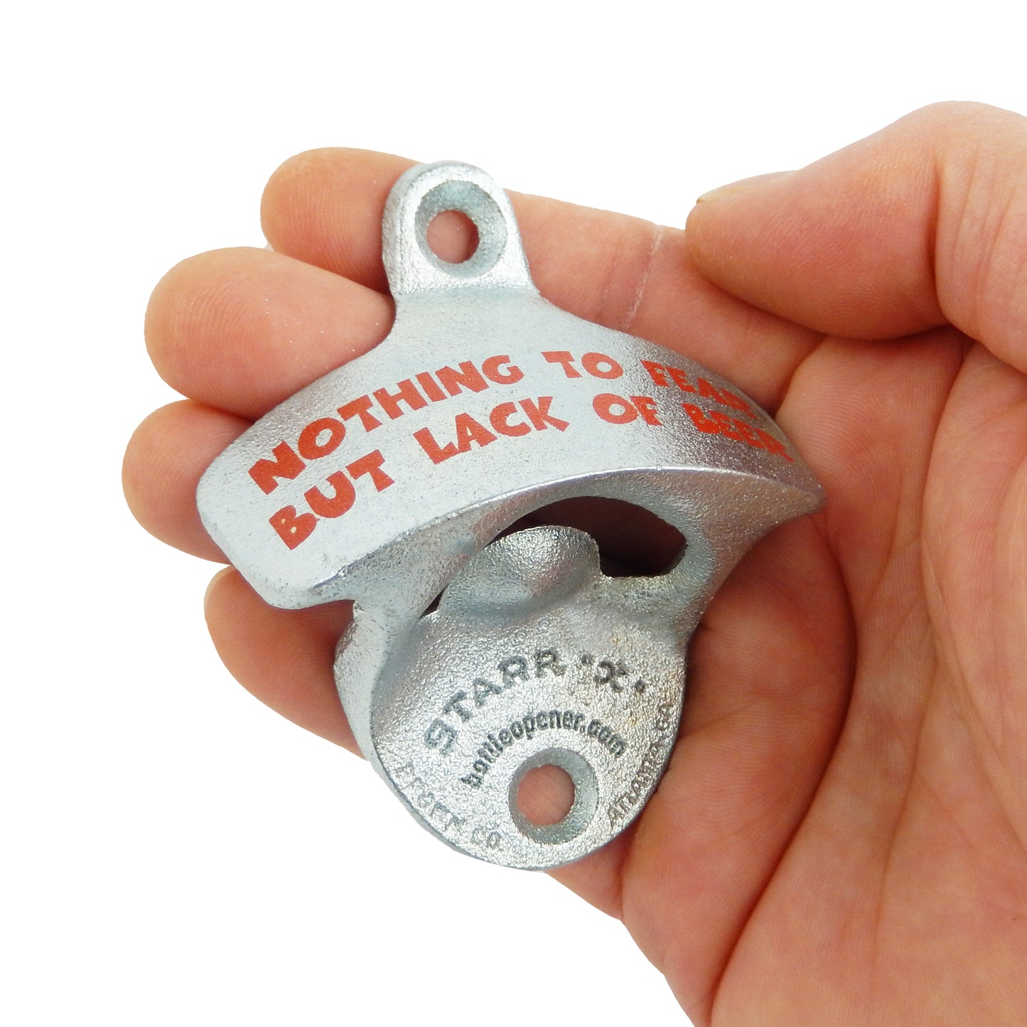 Starr X Nothing to Fear But Lack of Beer Cast Iron Bottle Opener Wall Mounted Zinc Plated