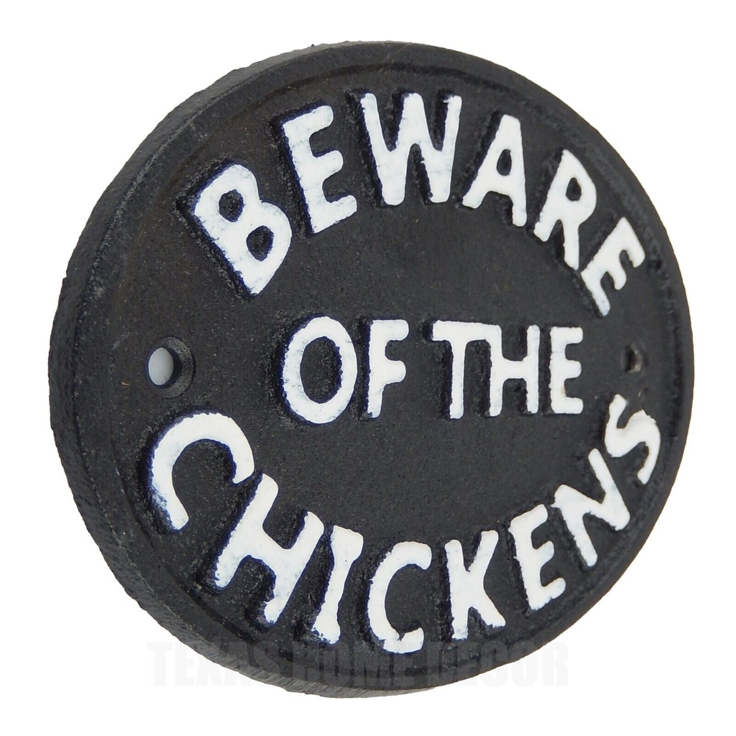 Beware of The Chickens Cast Iron Plaque Sign Wall Mounted Black & White 4 3/4 in