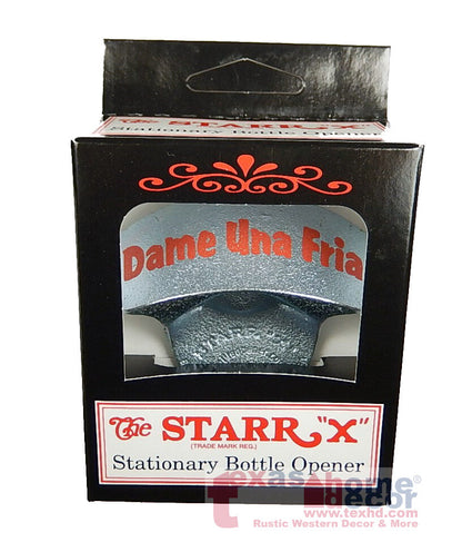 Dame Una Fria Bottle Opener Cerveza Starr X Wall Mounted Zinc Cast Iron w/Screws