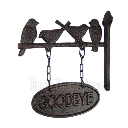 Bird Welcome Goodbye Sign Cast Iron Wall Mount Rustic Antique Style Double Sided