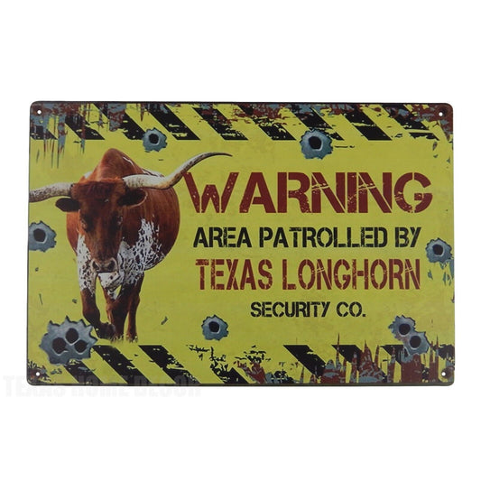 Warning Area Patrolled By Texas Longhorn Humorous Metal Tin Sign 11 3/4 inch