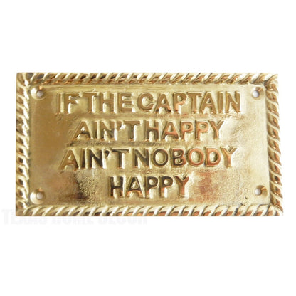 If The Captain Ain't Happy Wall Plaque Sign Solid Brass Nautical Beach Decor