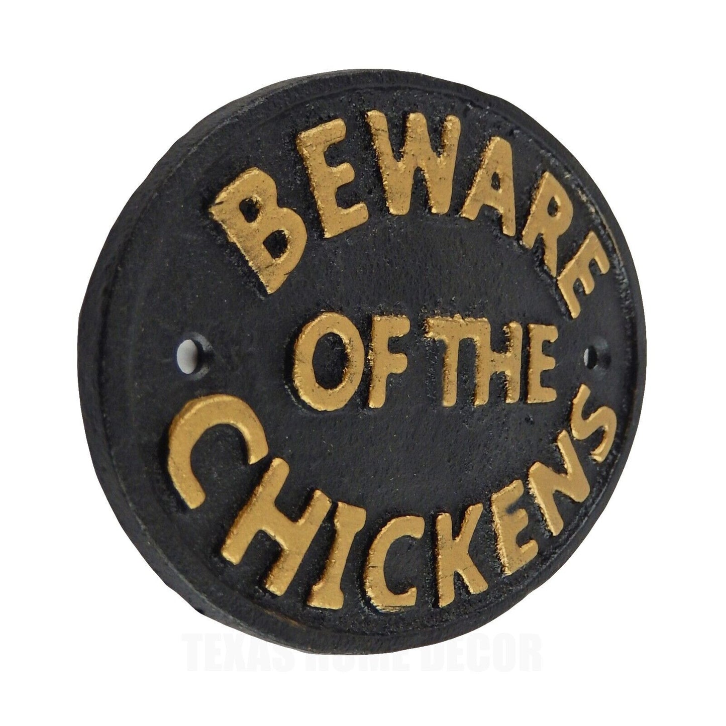 Beware of The Chickens Cast Iron Plaque Sign Wall Mounted Black & Gold 4 3/4 in