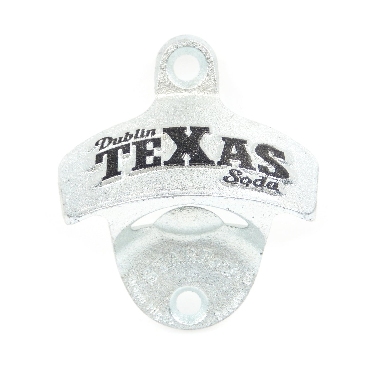 Starr Cast Iron Dublin Texas Soda Beer Bottle Opener Wall Mounted Zinc Plated