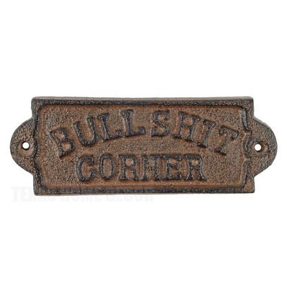 Cast Iron Bullshit Corner Sign Man Cave Wall Decor Plaque Embossed Rustic Brown