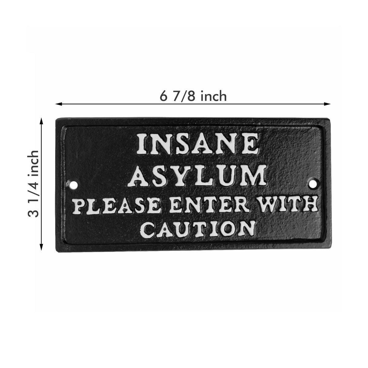 Cast Iron Insane Asylum Wall Decor Sign Please Enter With Caution Black Plaque