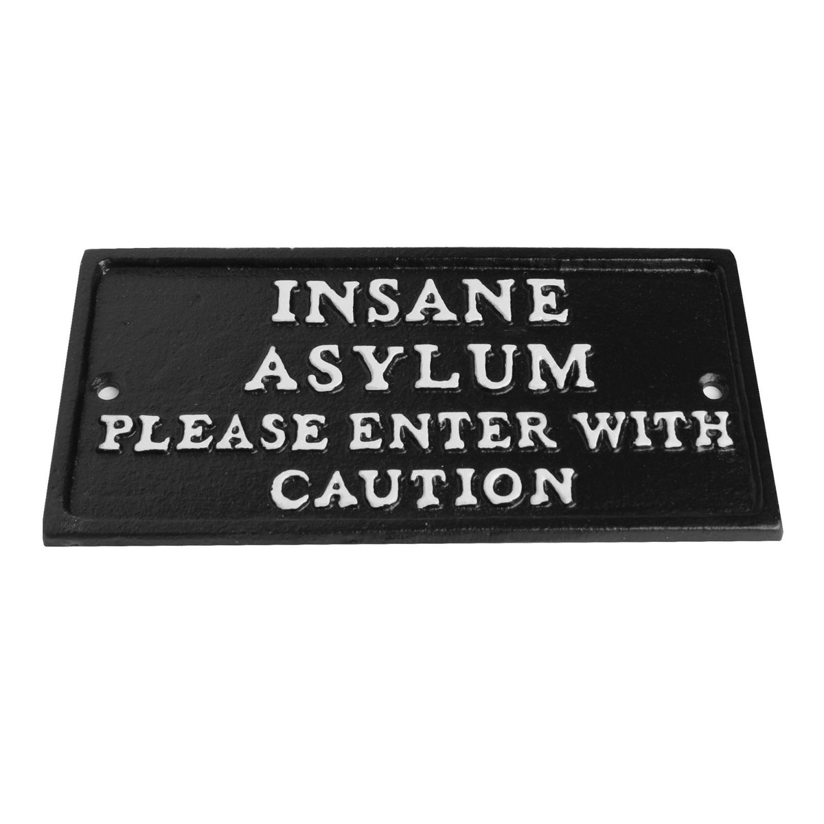 Cast Iron Insane Asylum Wall Decor Sign Please Enter With Caution Black Plaque