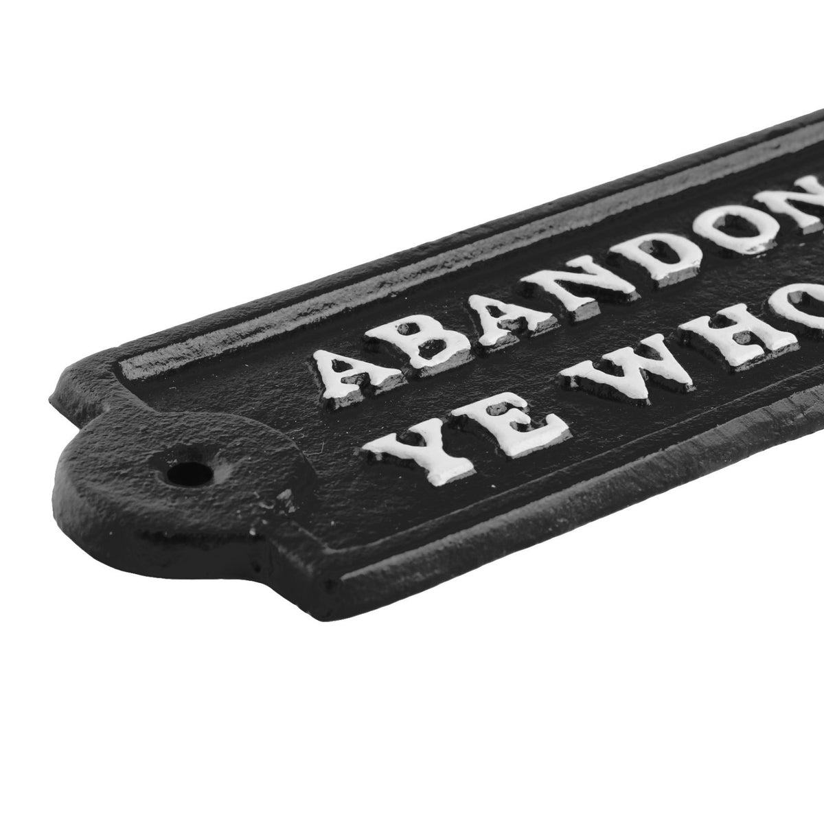 Cast Iron Abandon All Hope Ye Who Enter Here Sign Wall Plaque Gate Door Decor