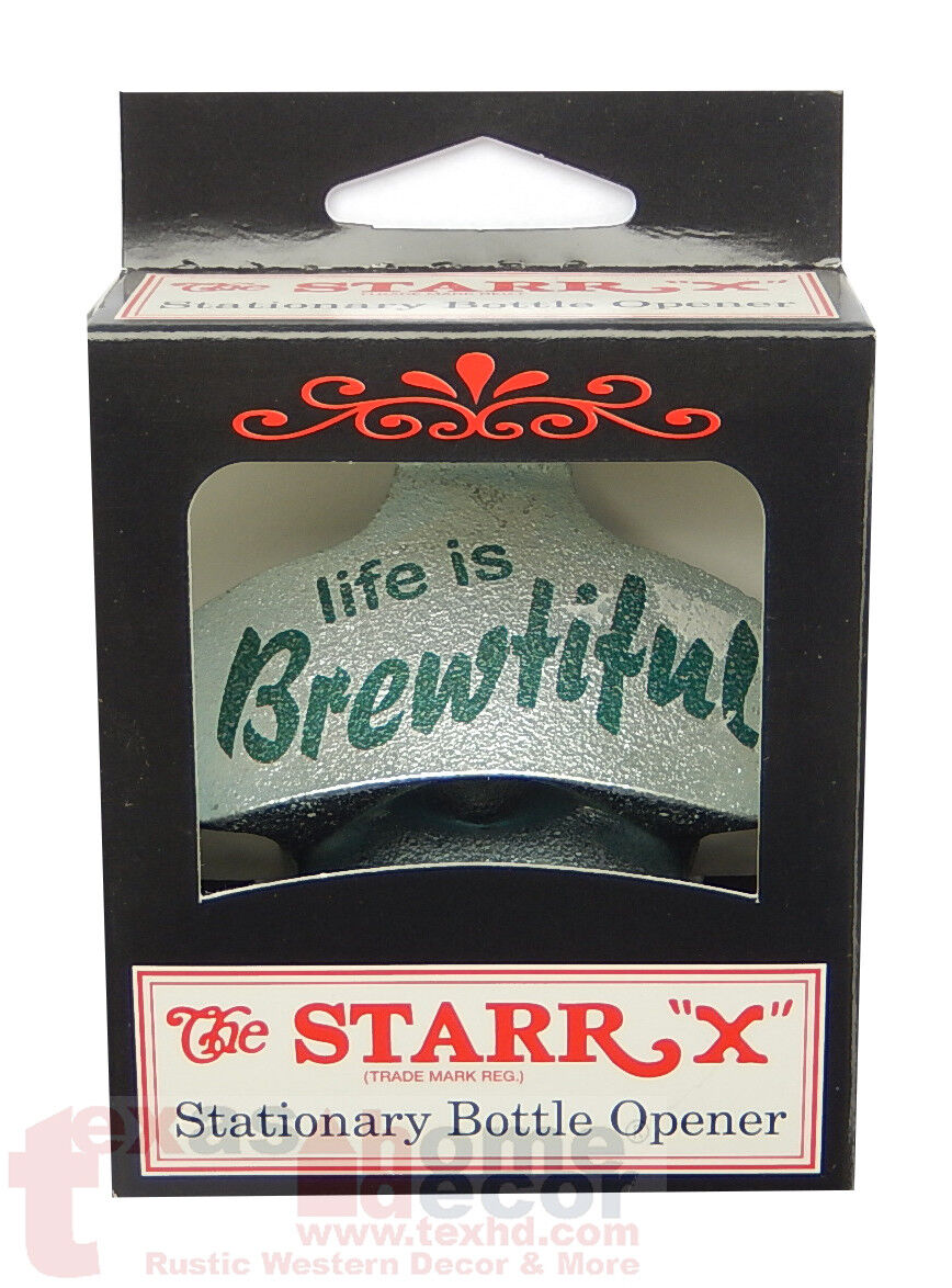 Life is Brewtiful Starr X Wall Mount Stationary Metal Beer Bottle Opener