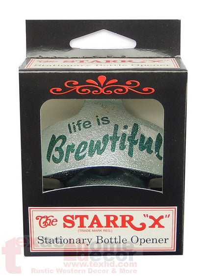 Life is Brewtiful Starr X Wall Mount Stationary Metal Beer Bottle Opener