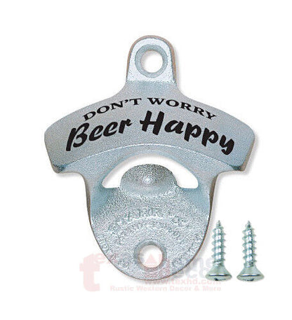 Don't Worry, Beer Happy Wall Mounted Beer Bottle Opener Starr X Brand w/Screws