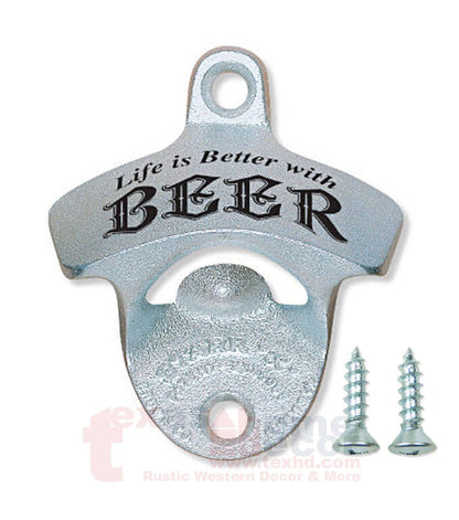 Life is Better With Beer Bottle Opener Starr X Wall Mounted Zinc Cast Iron